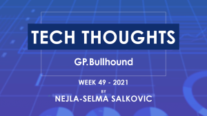 Tech Thoughts – Week 49