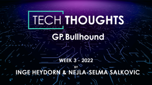 Tech Thoughts – Week 3 2022