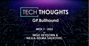 Tech Thoughts – Week 2 2022