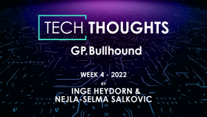 Tech Thoughs – Week 4 2022￼