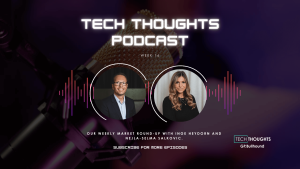 Tech Thoughts – Week 16