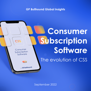 Consumer Subscription Software 2022 – The Evolution of CSS.