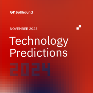 GP Bullhound’s Technology Predictions 2024