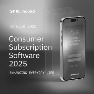 GP Bullhound Consumer Subscription Software (CSS) Report 2025
